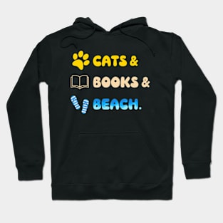 Cats & Books & Beach Hoodie
